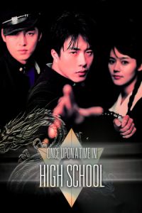 Nonton Once Upon a Time in High School: The Spirit of Jeet Kune Do (Maljukgeori janhoksa) (2004) Sub Indo di Lk21 Poster