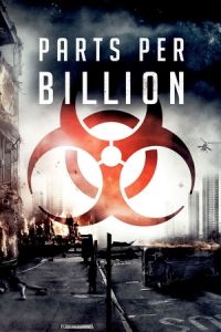 Nonton Parts Per Billion (2014) Sub Indo di Lk21 Poster