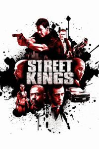 Nonton Street Kings (2008) Sub Indo di Lk21 Poster