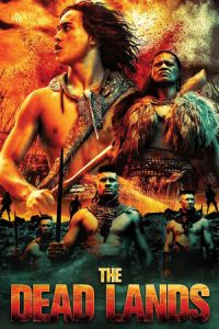 Nonton The Dead Lands (2014) Sub Indo di Lk21 Poster