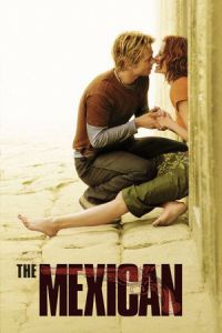 Nonton The Mexican (2001) Sub Indo di Lk21 Poster