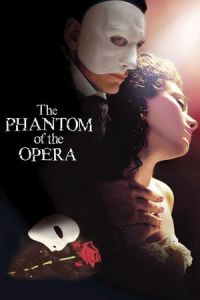 Nonton The Phantom of the Opera (2004) Sub Indo di Lk21 Poster