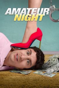 Nonton Amateur Night (2016) Sub Indo di Lk21 Poster