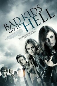 Nonton Bad Kids Go to Hell (2012) Sub Indo di Lk21 Poster