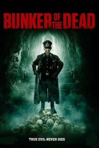 Nonton Bunker of the Dead (2015) Sub Indo di Lk21 Poster