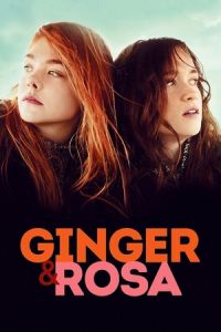 Nonton Ginger & Rosa (2012) Sub Indo di Lk21 Poster