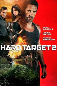 Nonton Hard Target 2 (2016) Sub Indo di Lk21 Poster