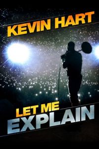 Nonton Kevin Hart: Let Me Explain (2013) Sub Indo di Lk21 Poster