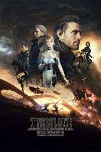 Nonton Kingsglaive: Final Fantasy XV (2016) Sub Indo di Lk21 Poster