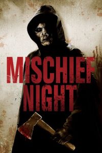 Nonton Mischief Night (2013) Sub Indo di Lk21 Poster