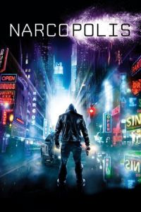 Nonton Narcopolis (2015) Sub Indo di Lk21 Poster
