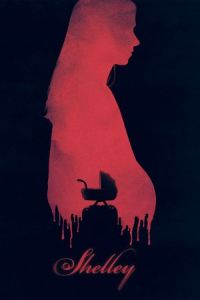 Nonton Shelley (2016) Sub Indo di Lk21 Poster