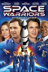 Nonton Space Warriors (2013) Sub Indo di Lk21 Poster