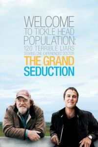 Nonton The Grand Seduction (2013) Sub Indo di Lk21 Poster