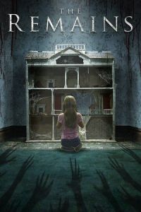 Nonton The Remains (2016) Sub Indo di Lk21 Poster