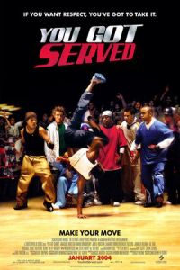 Nonton You Got Served (2004) Sub Indo di Lk21 Poster