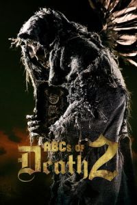 Nonton ABCs of Death 2 (2014) Sub Indo di Lk21 Poster