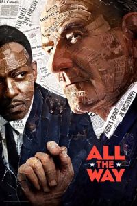 Nonton All the Way (2016) Sub Indo di Lk21 Poster