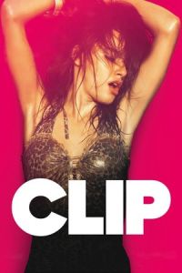 Nonton Clip (Klip) (2012) Sub Indo di Lk21 Poster