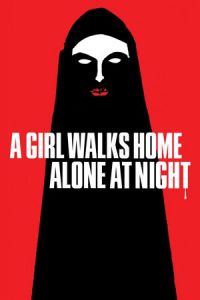 Nonton A Girl Walks Home Alone at Night (2014) Sub Indo di Lk21 Poster