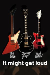 Nonton It Might Get Loud (2008) Sub Indo di Lk21 Poster