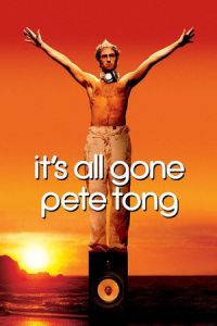 Nonton It's All Gone Pete Tong (2004) Sub Indo di Lk21 Poster