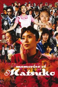 Nonton Memories of Matsuko (Kiraware Matsuko no issho) (2006) Sub Indo di Lk21 Poster