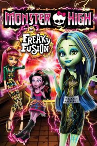 Nonton Monster High: Freaky Fusion (2014) Sub Indo di Lk21 Poster