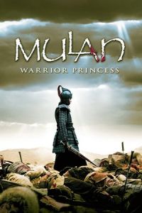 Nonton Mulan: Rise of a Warrior (Hua Mulan) (2009) Sub Indo di Lk21 Poster