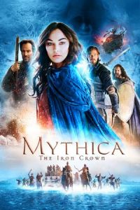 Nonton Mythica: The Iron Crown (2016) Sub Indo di Lk21 Poster