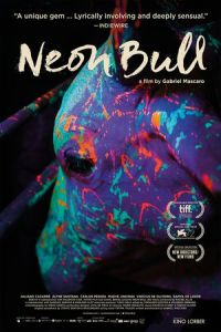 Nonton Neon Bull (Boi Neon) (2015) Sub Indo di Lk21 Poster