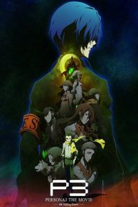 Nonton Persona 3 the Movie: #3 Falling Down (2015) Sub Indo di Lk21 Poster