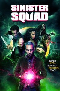 Nonton Sinister Squad (2016) Sub Indo di Lk21 Poster