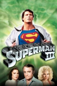 Nonton Superman III (1983) Sub Indo di Lk21 Poster