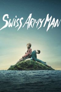 Nonton Swiss Army Man (2016) Sub Indo di Lk21 Poster