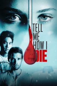 Nonton Tell Me How I Die (2016) Sub Indo di Lk21 Poster