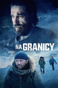 Nonton Na granicy (2016) Sub Indo di Lk21 Poster