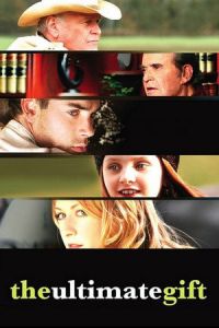 Nonton The Ultimate Gift (2006) Sub Indo di Lk21 Poster