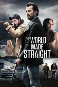 Nonton The World Made Straight (2015) Sub Indo di Lk21 Poster