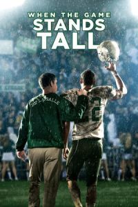 Nonton When the Game Stands Tall (2014) Sub Indo di Lk21 Poster