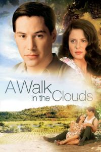 Nonton A Walk in the Clouds (1995) Sub Indo di Lk21 Poster
