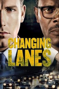 Nonton Changing Lanes (2002) Sub Indo di Lk21 Poster