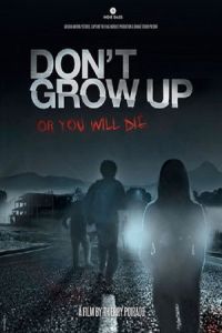 Nonton Don't Grow Up (2015) Sub Indo di Lk21 Poster