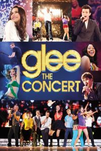 Nonton Glee: The 3D Concert Movie (2011) Sub Indo di Lk21 Poster