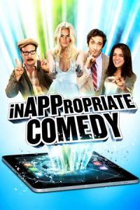 Nonton InAPPropriate Comedy (2013) Sub Indo di Lk21 Poster