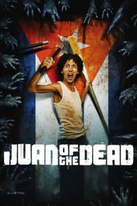 Nonton Juan of the Dead (Juan de los muertos) (2011) Sub Indo di Lk21 Poster
