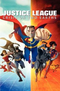 Nonton Justice League: Crisis on Two Earths (2010) Sub Indo di Lk21 Poster
