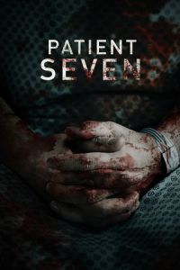 Nonton Patient Seven (2016) Sub Indo di Lk21 Poster