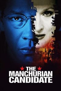 Nonton The Manchurian Candidate (2004) Sub Indo di Lk21 Poster