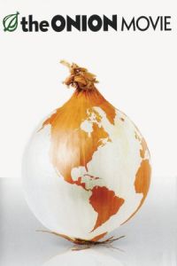 Nonton The Onion Movie (2008) Sub Indo di Lk21 Poster